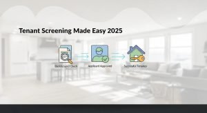 Tenant Screening Made Easy 2025